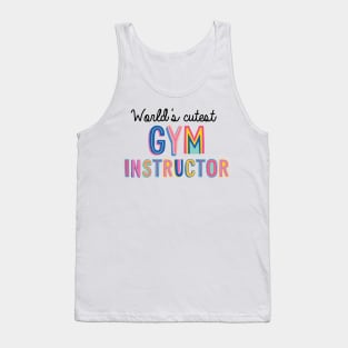 Gym Instructor Gifts | World's cutest Gym Instructor Tank Top